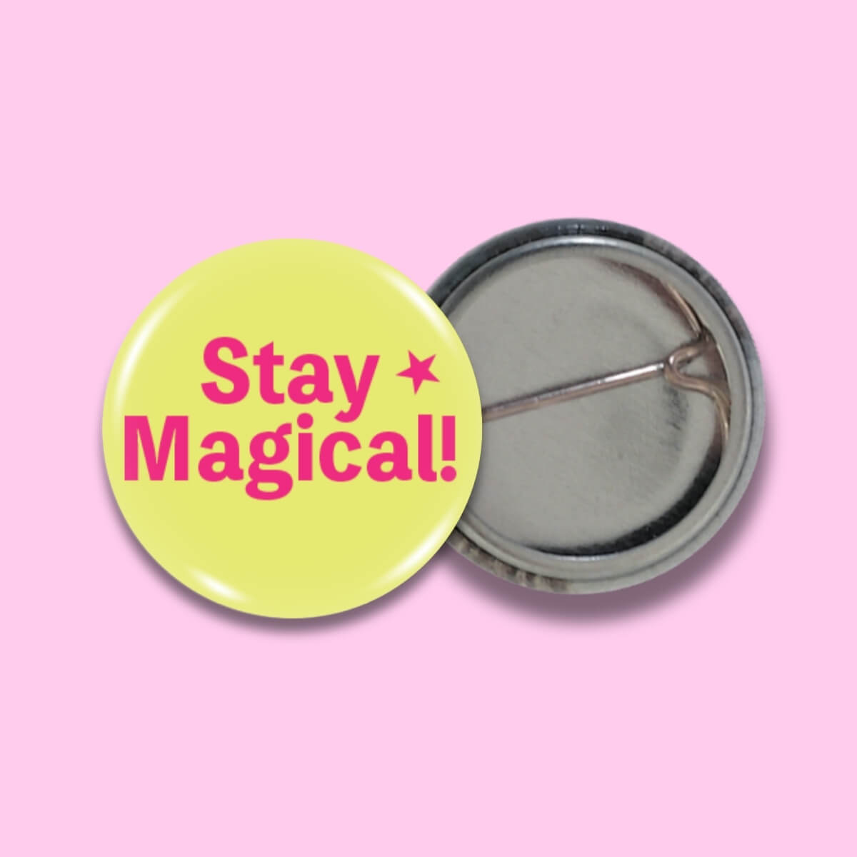 Stay Magical Badge • Extreme Largeness Wholesale