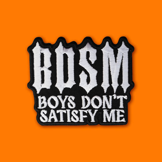 BDSM BOYS DON'T SATISFY ME PATCH - PACK OF 6 - Extreme Largeness Wholesale