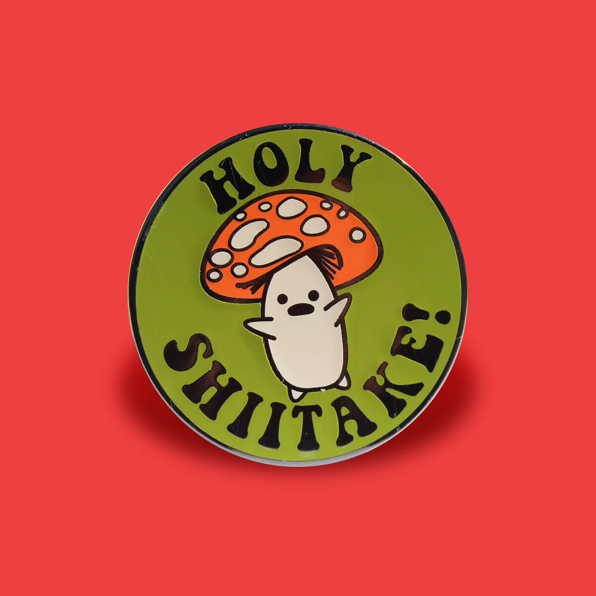 Holy Shiitake Enamel Pin | Extreme Largeness Wholesale