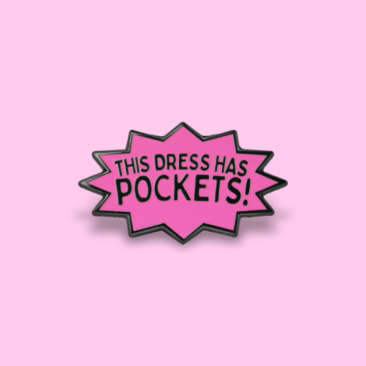 PIN348_This_Dress_has_Pockets_Enamel_Pin_1 - Extreme Largeness Wholesale