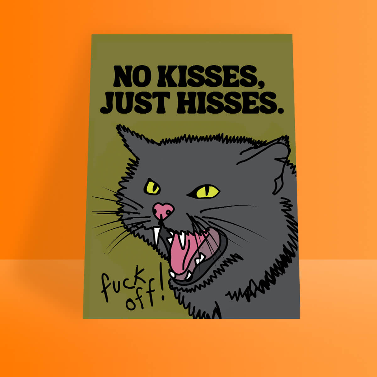 NO KISSES, JUST HISSES A4 PRINT - PACK OF 3