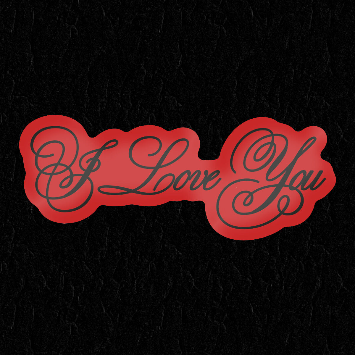 I Love You Sticker • Extreme Largeness Wholesale