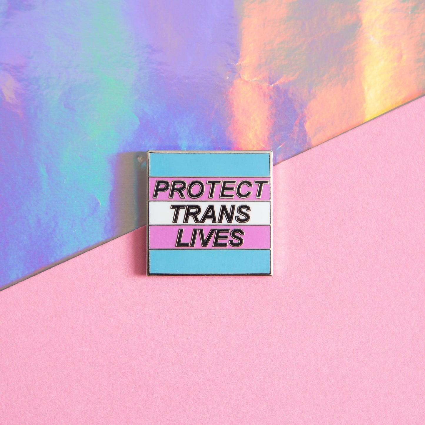 PROTECT TRANS LIVES PIN - PACK OF 5 - Extreme Largeness Wholesale