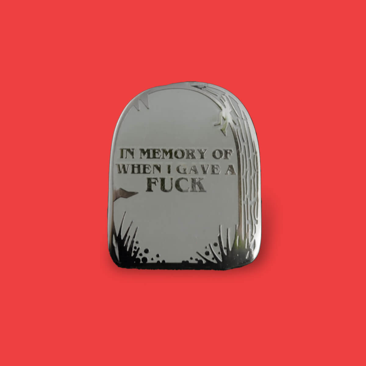 IN MEMORY OF WHEN I GAVE A FUCK ENAMEL PIN - PACK OF 5 - Extreme Largeness Wholesale