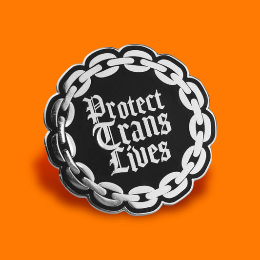PROTECT TRANS LIVES GOTHIC ENAMEL PIN - PACK OF 5 - Extreme Largeness Wholesale