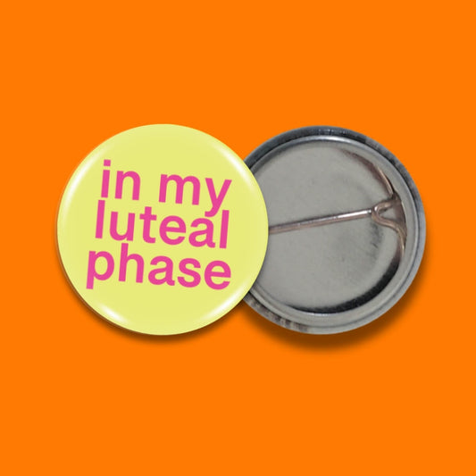 Luteal Phase Badge • Extreme Largeness Wholesale