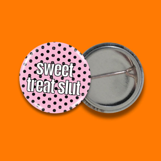 Sweet Treat Slut Badge • Extreme Largeness Wholesale