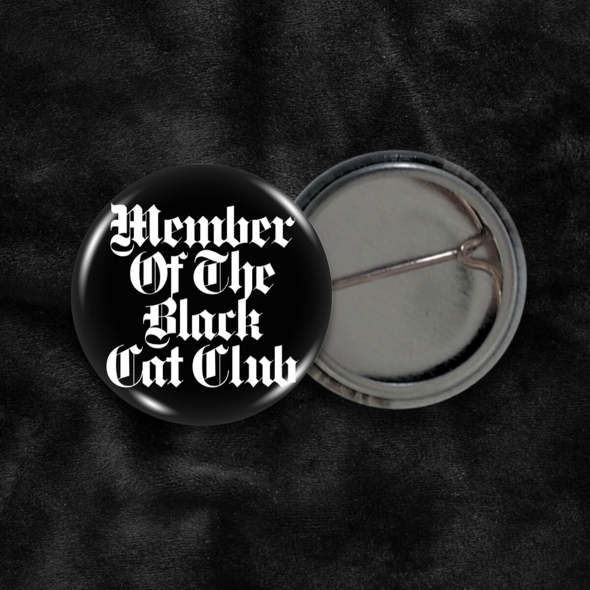 Member Of The Black Cat Club Badge • Extreme Largeness Wholesale
