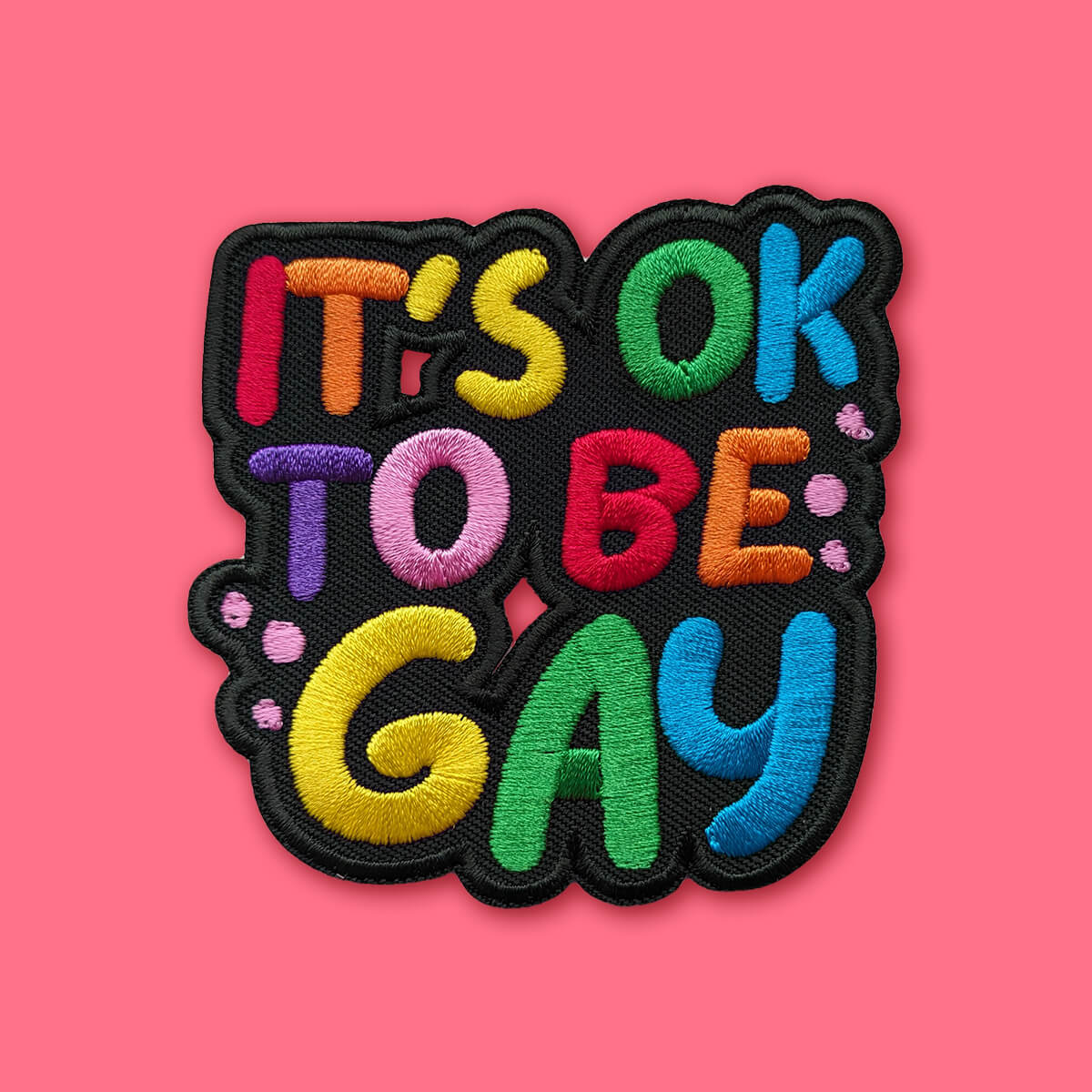 It's OK to Be Gay Patch | Extreme Largeness Wholesale