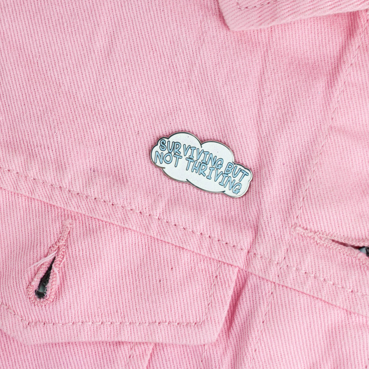 Surviving but Not Thriving Enamel Pin • Extreme Largeness Wholesale