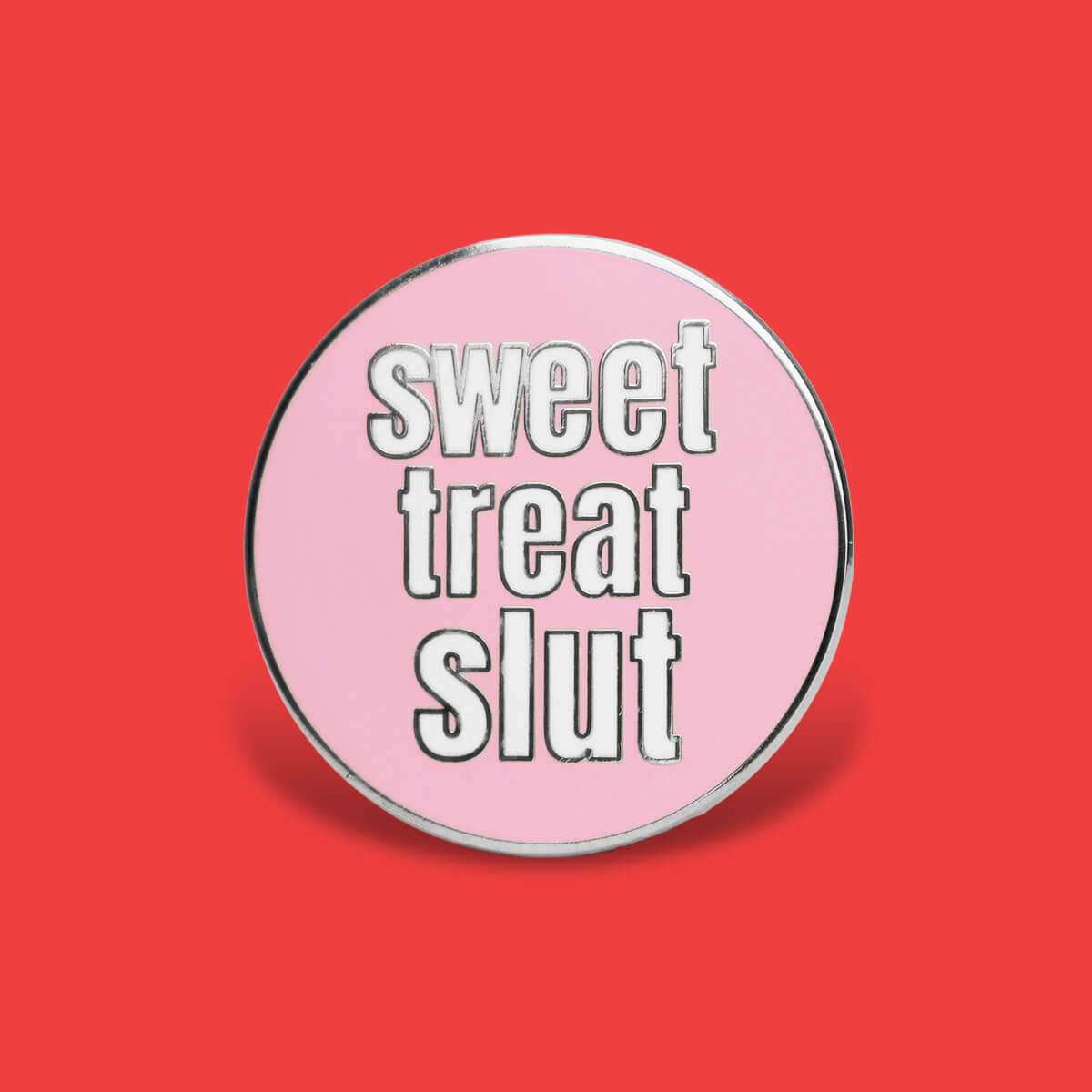 Sweet Treat Slut Enamel Pin • Extreme Largeness Wholesale