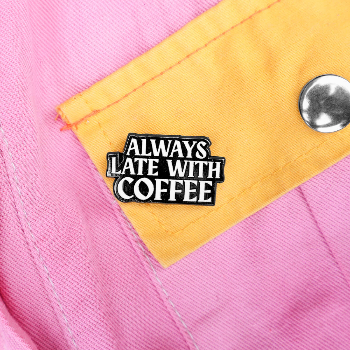 ALWAYS LATE WITH COFFEE ENAMEL PIN - PACK OF 5