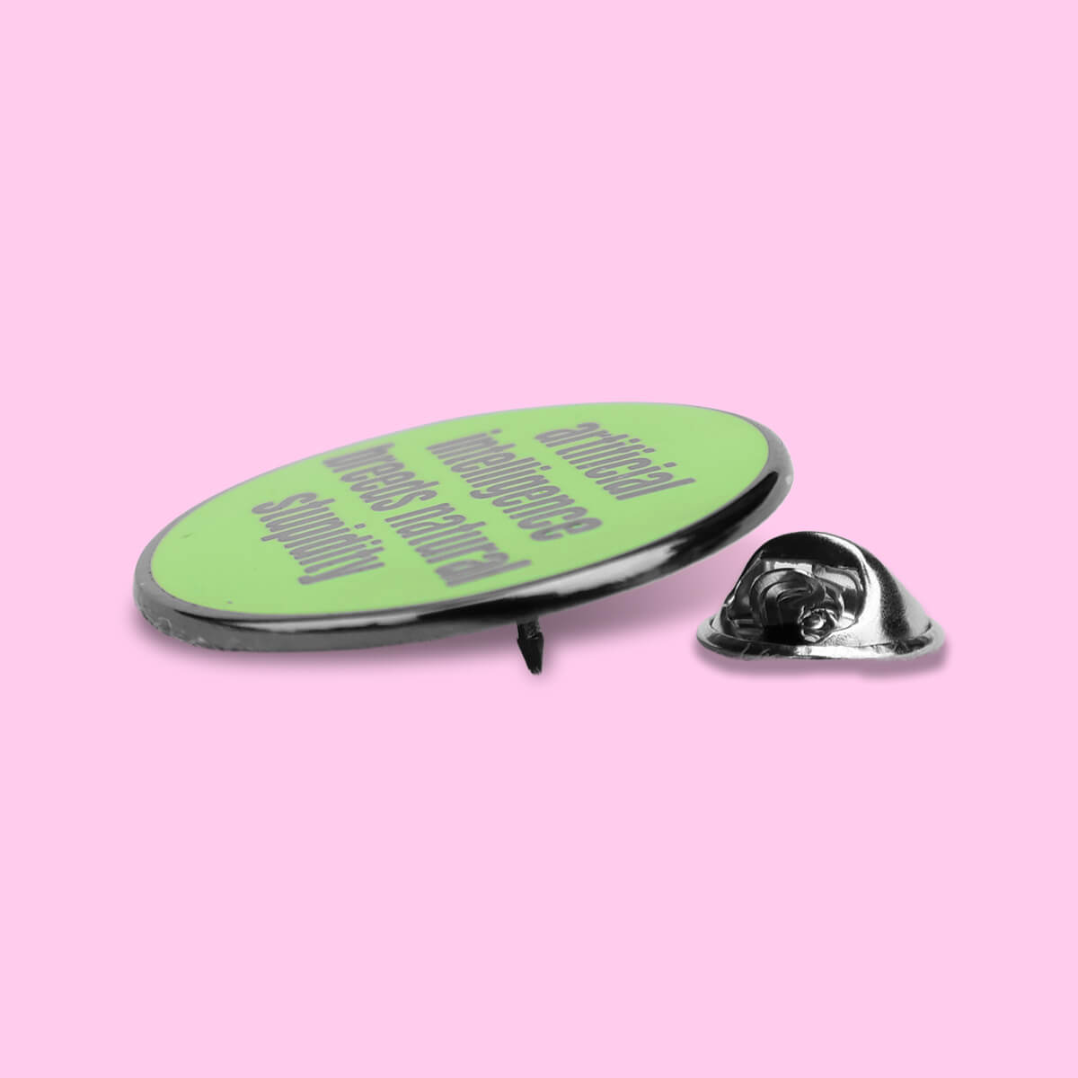 Artificial Intelligence Breeds Natural Stupidity Enamel Pin • Extreme Largeness Wholesale