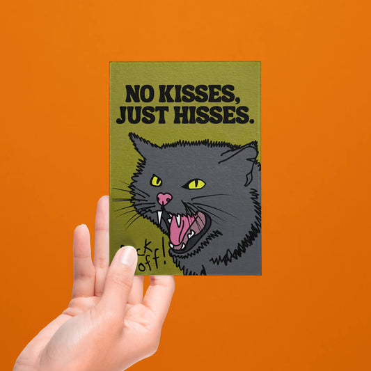 NO KISSES, JUST HISSES POSTCARD - PACK OF 5