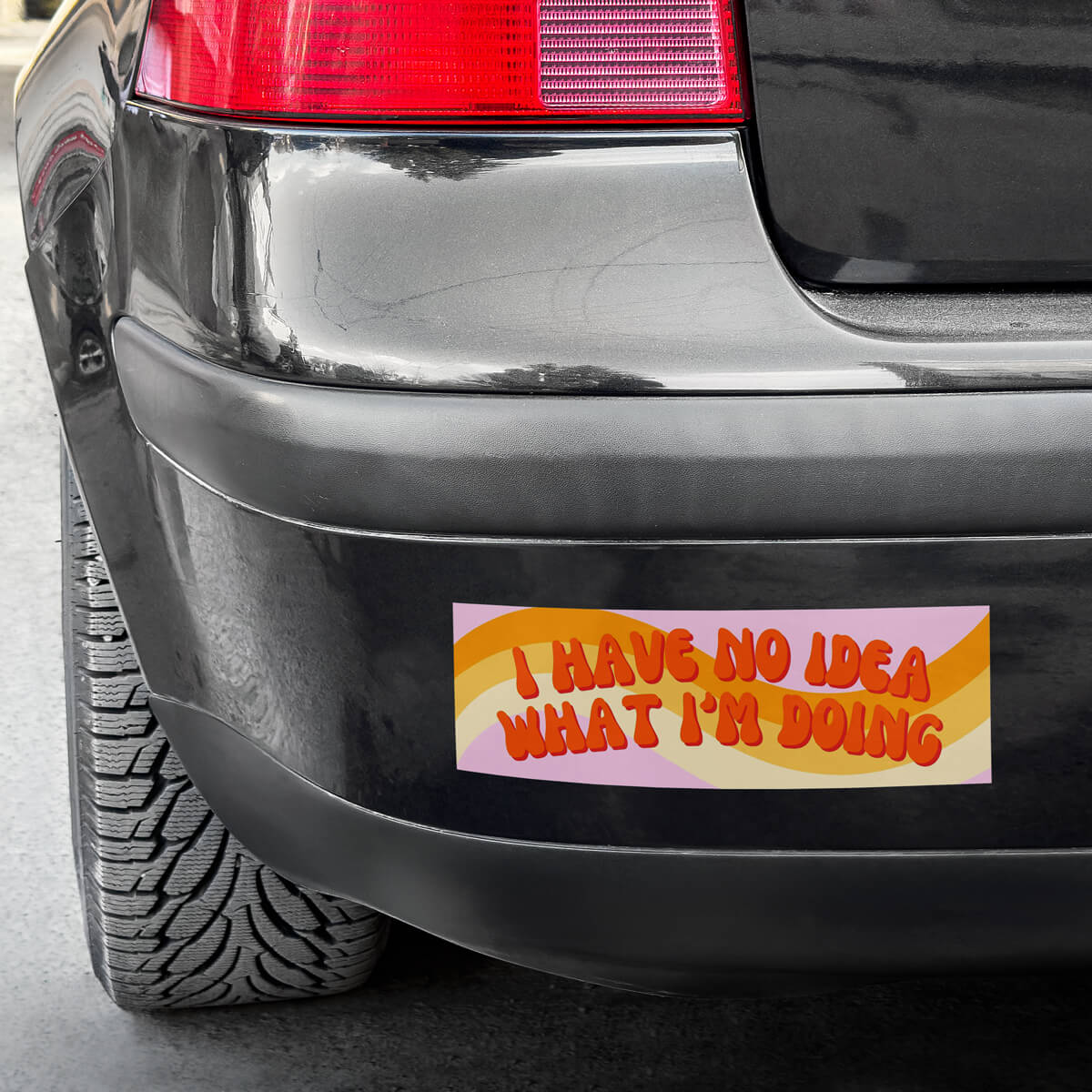 I Have No Idea What I'm Doing Bumper Sticker • Extreme Largeness Wholesale