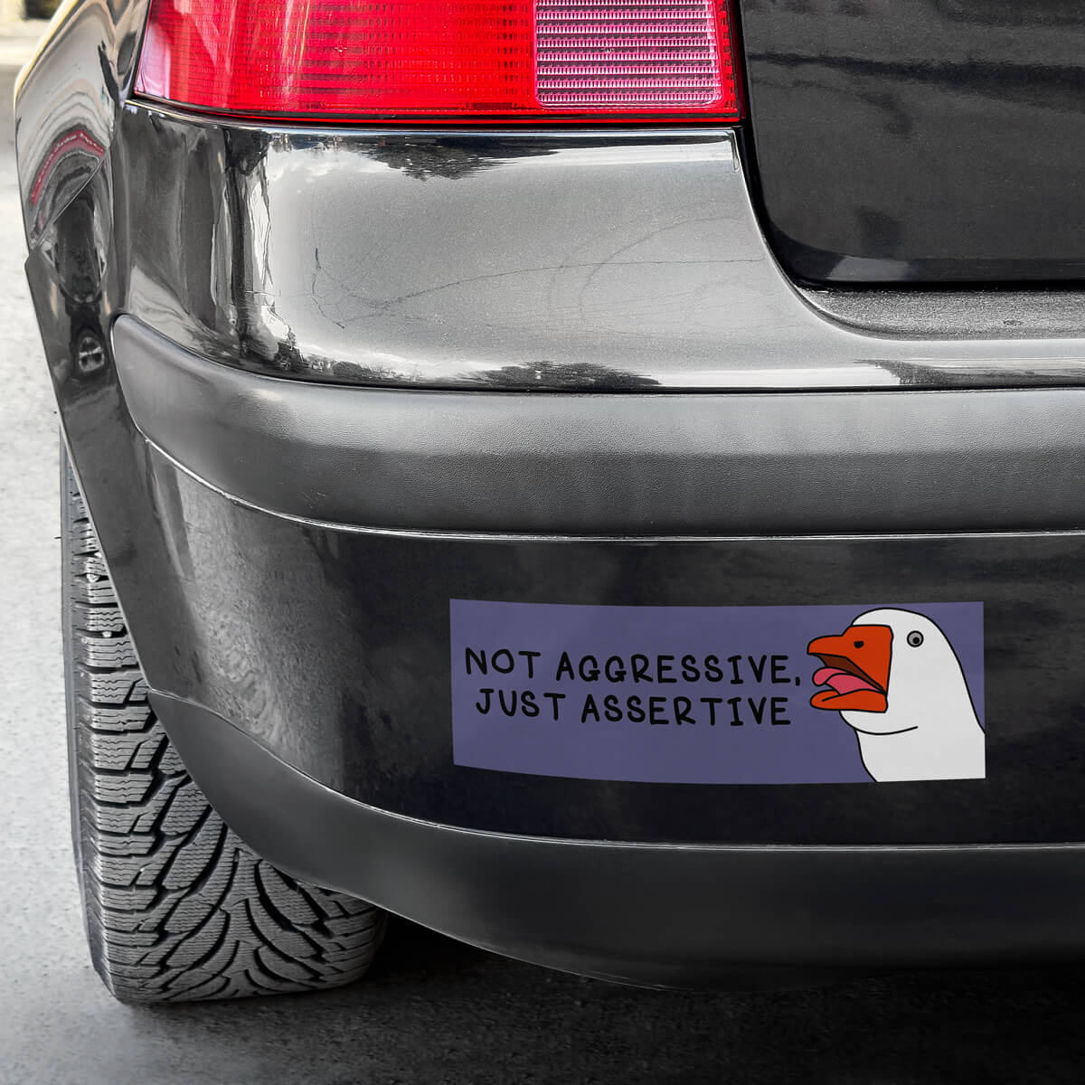 Not Aggressive, Just Assertive Bumper Sticker • Extreme Largeness Wholesale