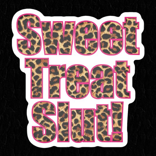 Sweet Treat Slut Leopard Sticker • Extreme Largeness Wholesale