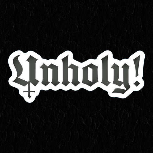 Unholy Sticker • Extreme Largeness Wholesale