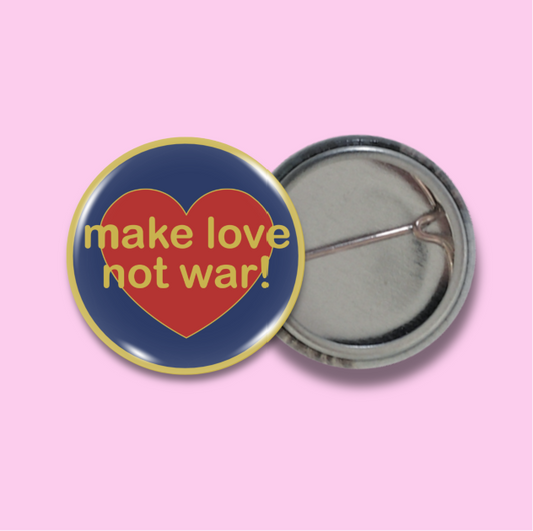MAKE LOVE NOT WAR BADGE - PACK OF 20
