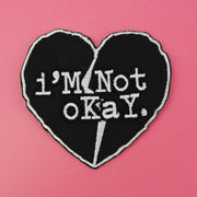 I'm Not Okay Patch | Extreme Largeness Wholesale
