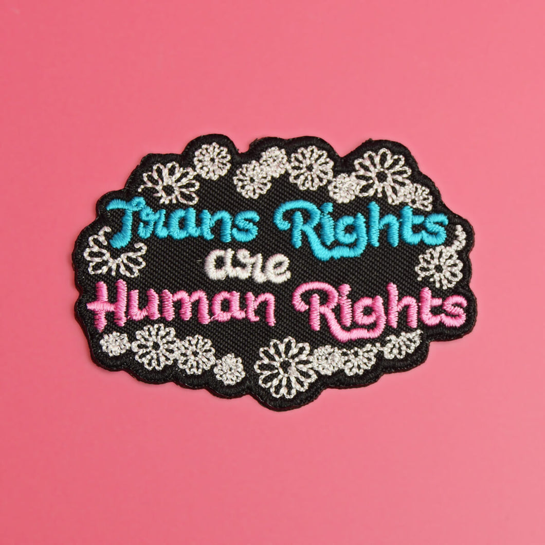 Trans Rights Are Human Rights Patch | Extreme Largeness Wholesale
